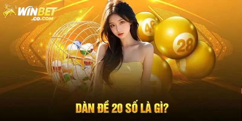 Vài nét về dàn đề 20 số