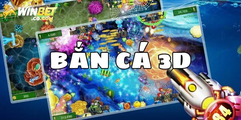 Tất tần tật về trò chơi bắn cá 3D